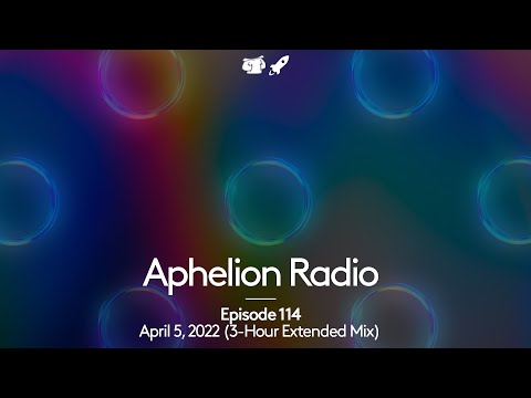 Aphelion Radio - Episode 114 with Seren Santiago (April 5, 2022) | ft. Anyasa, Fehrplay, & More