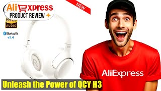 Unboxing QCY H3 ANC Wireless Headphones - The Ultimate Hi-Res Audio Over Ear Headset!