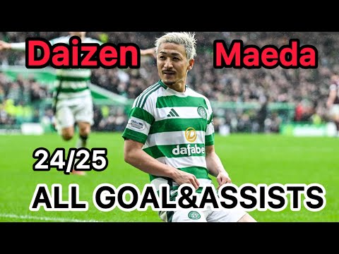 Daizen Maeda ALL GOAL&ASSISTS  Celtic Scottish Premiership