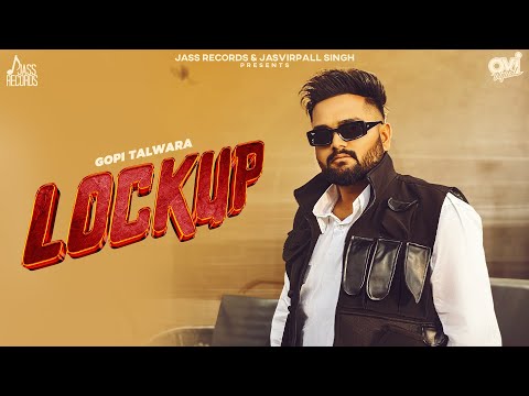 Lockup Gopi Talwara — watch video