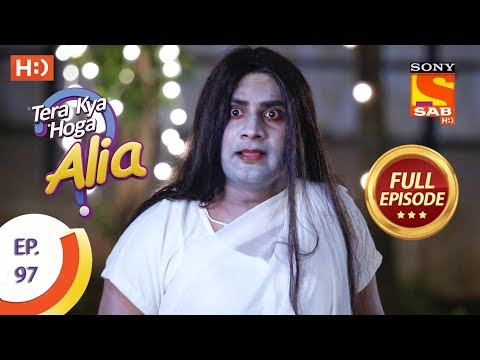 Tera Kya Hoga Alia - Ep 97 - Full Episode - 8th January 2020