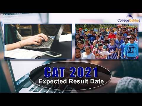 CAT 2021 Expected Result Date