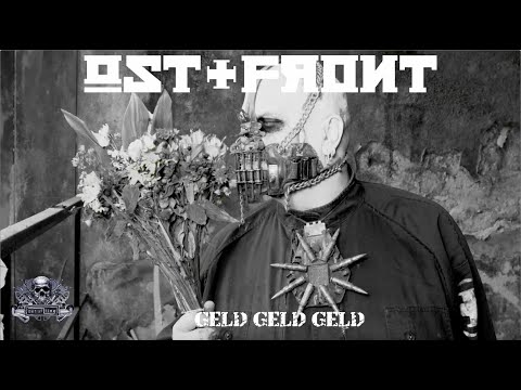 OST+FRONT - Geld Geld Geld (Official Music Video)