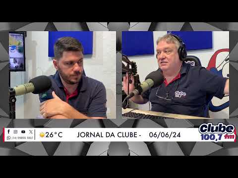 Jornal da Clube - 06/06/24 - Edição do Almoço