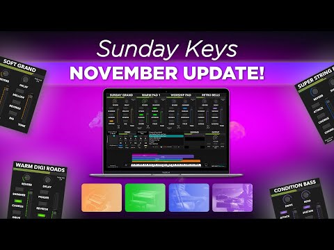 Sunday Keys for MainStage 2021- November Update Full Walkthrough