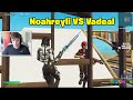 Noahreyli VS Vadeal 1V1 Buildfights