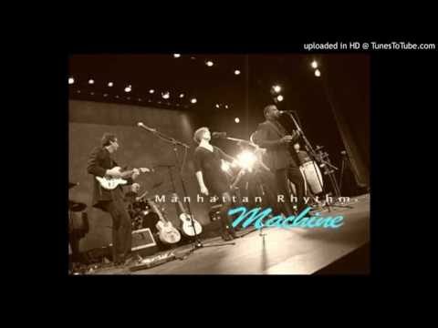 Manhattan Rhythm - Sweet Lady