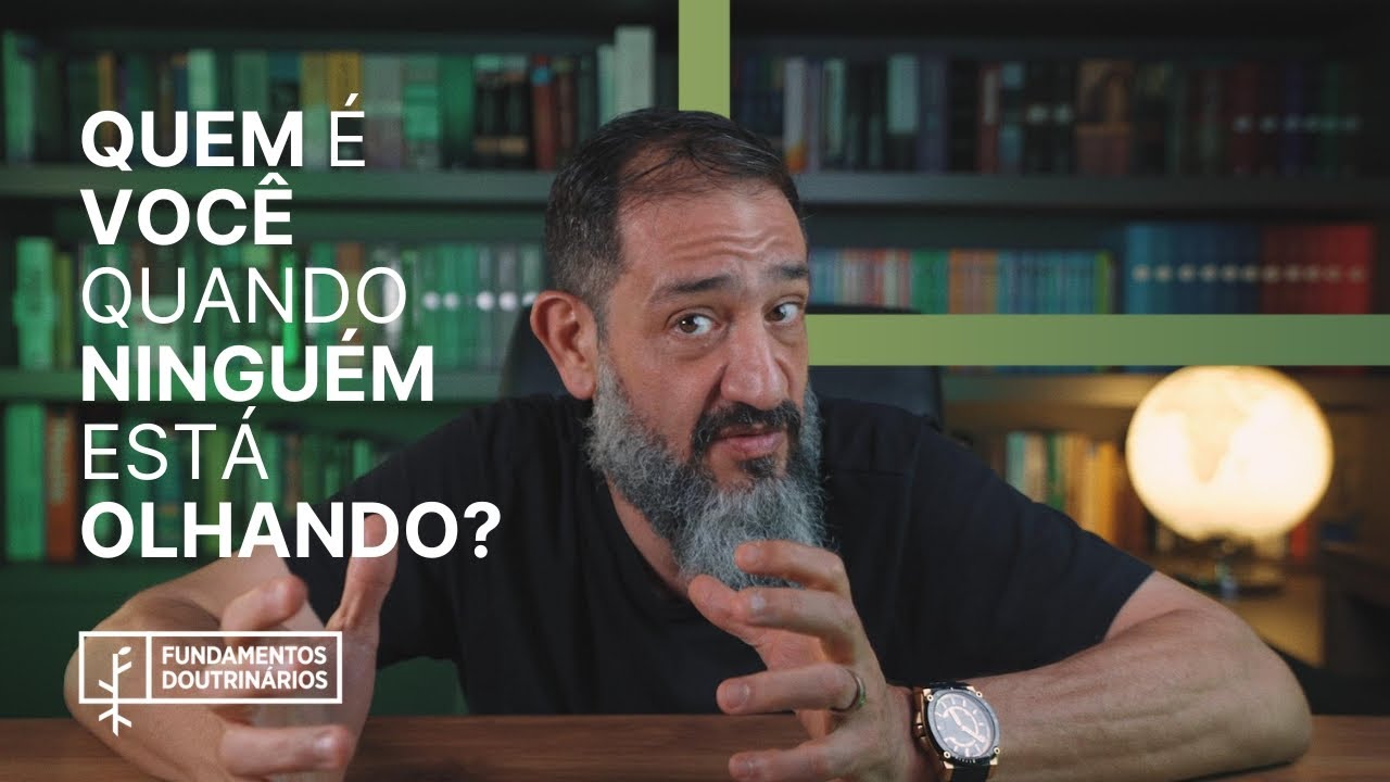 Luciano Subirá - QUEM É VOCÊ QUANDO NINGUÉM ESTÁ OLHANDO? | FD#89