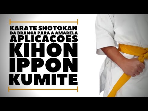 Da Branca para a Amarela - Aplicações Kihon Ippon Kumite  - Karate Shotokan