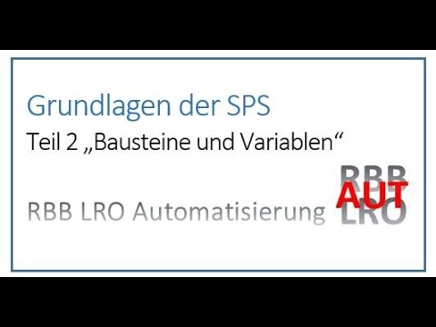 Grundlagen der SPS - Bausteine und Variablen