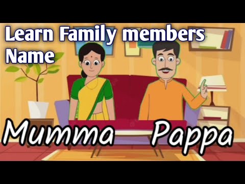 Learn Family members Name | Mumma papa dada dadi | मां पापा दादा दादी|baby's first words #kidssong