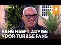 René heeft advies voor Turkse voetbalsupporters | DE ORANJEZOMER