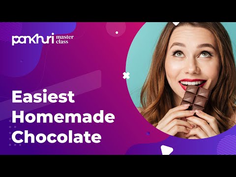Easiest Homemade Chocolate | Chocolate Making Masterclass | ASK PANHURI | Pankhuri Masterclass