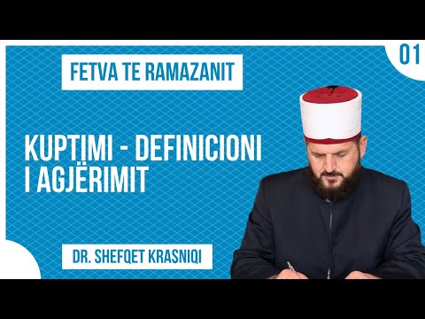 01.┇Kuptimi - definicioni i agjërimit┇Hoxhë Dr. Shefqet Krasniqi ┇ Fetva te Ramazanit