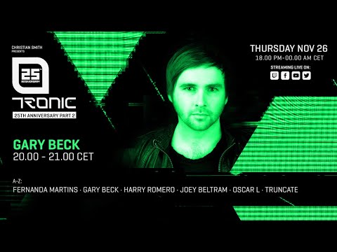 TRONIC 25TH ANNIVERSARY - GARY BECK