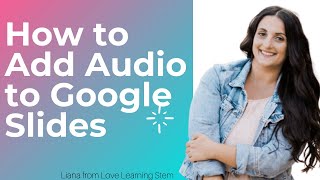 How to Add Audio to Your Google Slides