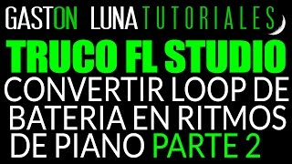 TRUCO para convertir un loop de Bateria en un acompañamiento de piano completo parte 2