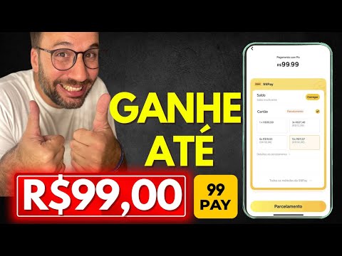 Como ganhar ate 99 reais na 99PAY sem gastar nada