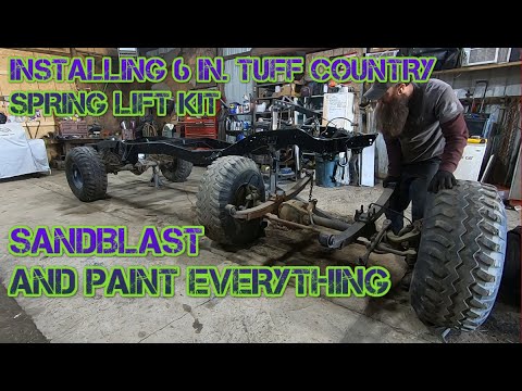 INSTALLING 6 IN. TUFF COUNTRY SPRING LIFT KIT ON MY 1985 CHEVY, SANDBLAST AND PAINT | SQUARE BODY