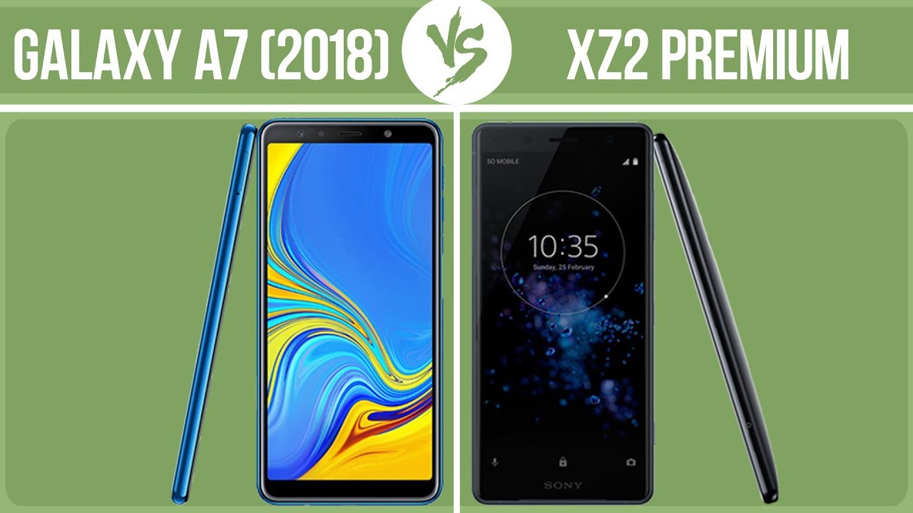 Samsung Galaxy A7 (2018) vs Sony Xperia XZ2 Premium ✔️