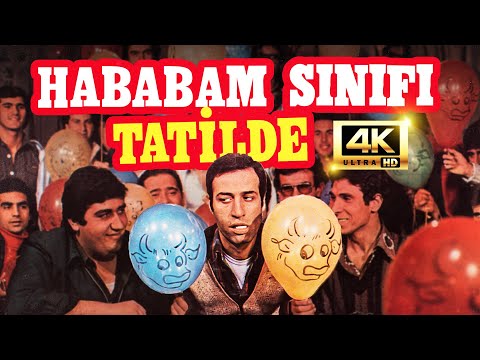 Hababam Sınıfı Tatilde - 4K Full Film