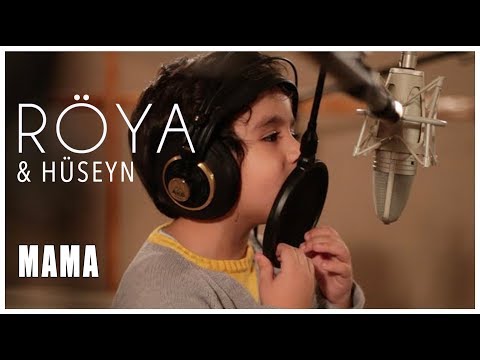 Röya & Hüseyn - Mama