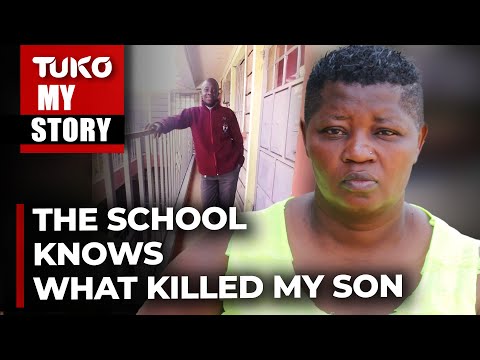 I was called to take my son’s body to the mortuary, as my questions went unanswered | Tuko TV