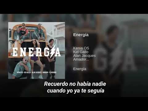 Kenia Os-kid Gallo-Alan Jacques-Amador/💥ENERGÍA💥 LETRA 💥