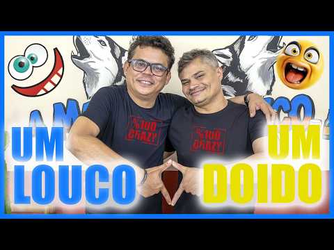 EMERSON CEARÁ - A MAGIA DO BUTECO - UM LOUCO E UM DOIDO