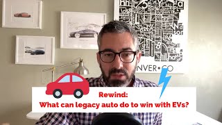 RWND: What can legacy auto do to win with EVs?