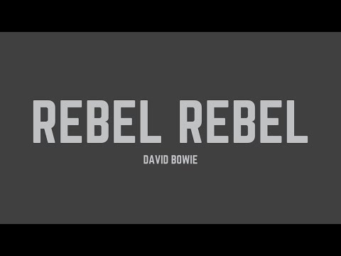 David Bowie - Rebel Rebel (Lyrics)