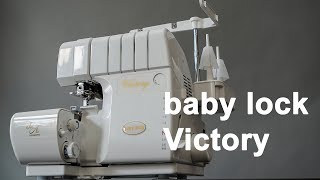 baby lock victory - So einfach kann Overlock gehen - Review