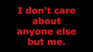 &quot;I Don&#39;t Care About Anyone&quot; by Drowning Pool