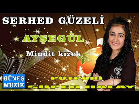AYŞEGÜL , MINDİT KİZEK
