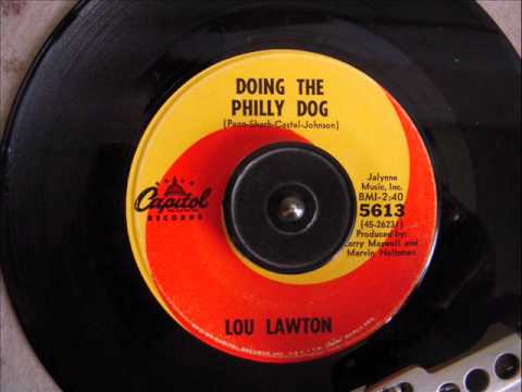 LOU LAWTON - DOING THE PHILLY DOG