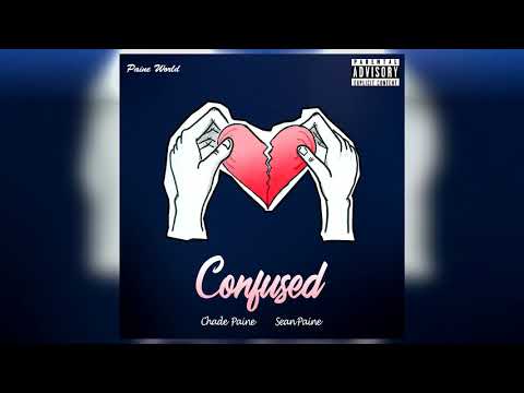 ChadePaine ft. SeanPaine - Confused (Official Audio)