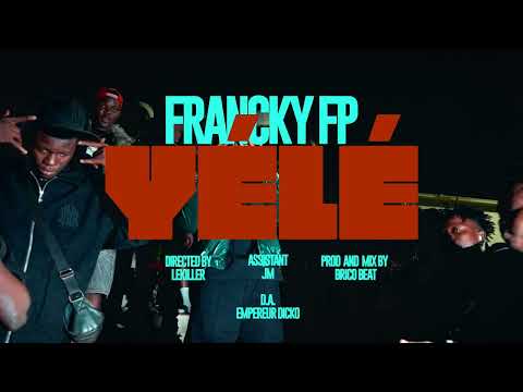 Francky Fp - Yélé ( Clip Officiel )