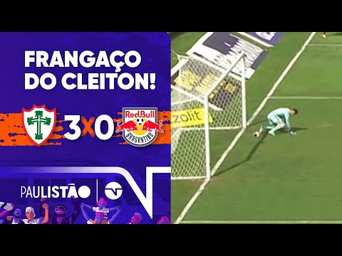 CLEITON TOMA FRANGO INACREDITÁVEL E LUSA VENCE A PRIMEIRA NO PAULISTÃO | PORTUGUESA 3 X 0 BRAGANTINO