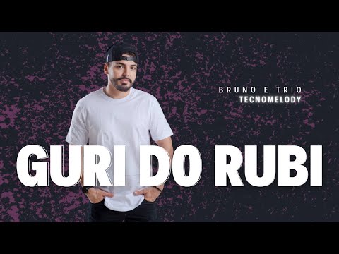 Bruno e Trio - Guri do rubi