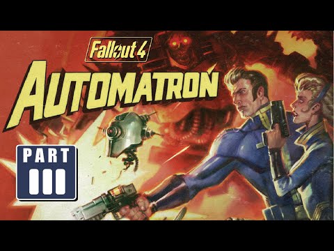 Fallout 4 Automatron DLC Walkthrough Part 3 (final)