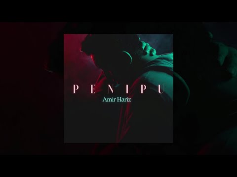 Amir Hariz - Penipu MTV Lirik