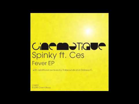 Spinky feat Ces - Fever (Robsounds Remix)