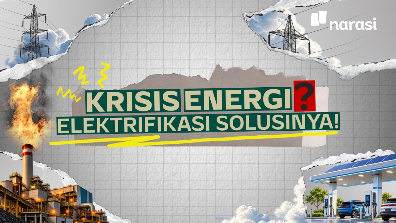 Elektrifikasi Itu Solusi Krisis Energi, Apa Iya? | Special Project