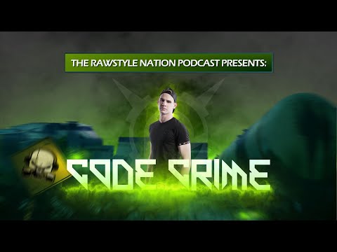 Code Crime | The Rawstyle Nation Podcast