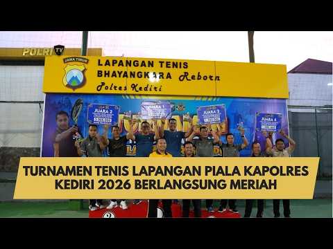 TURNAMEN TENIS LAPANGAN PIALA KAPOLRES KEDIRI 2026 BERLANGSUNG MERIAH