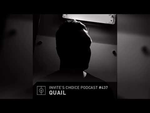 Invite's Choice Podcast 437 - Quail