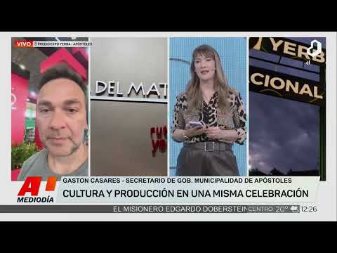 #AlMediodía: hoy comienza la Fiesta de la Yerba Mate en Apóstoles