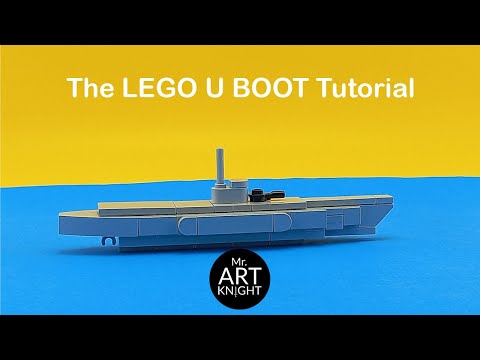 The LEGO World War II U BOOT Tutorial