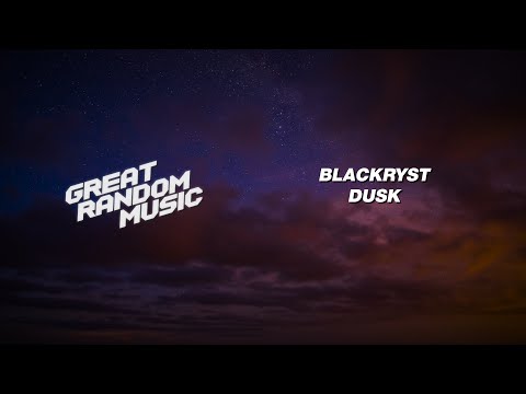 Blackryst - Dusk
