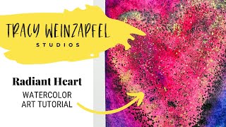Radiant Heart (Bold & Expressive Watercolor Heart Tutorial)